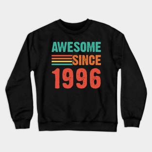 Vintage Awesome Since 1996 Crewneck Sweatshirt